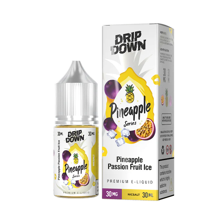DRIP DOWN PINAPPLE PASSION FRUIT ICE 30ML NIC SALT